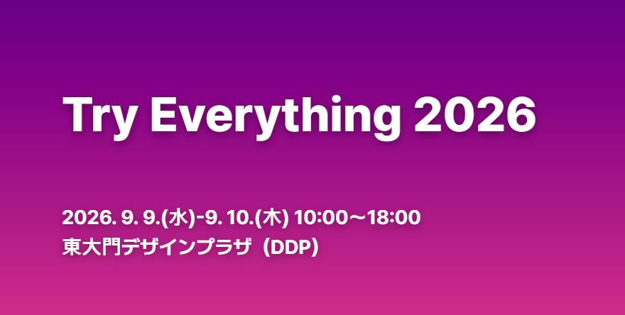 Try Everything 2026 参加レポート｜韓国スタートアップと日韓ビジネスの最前線
